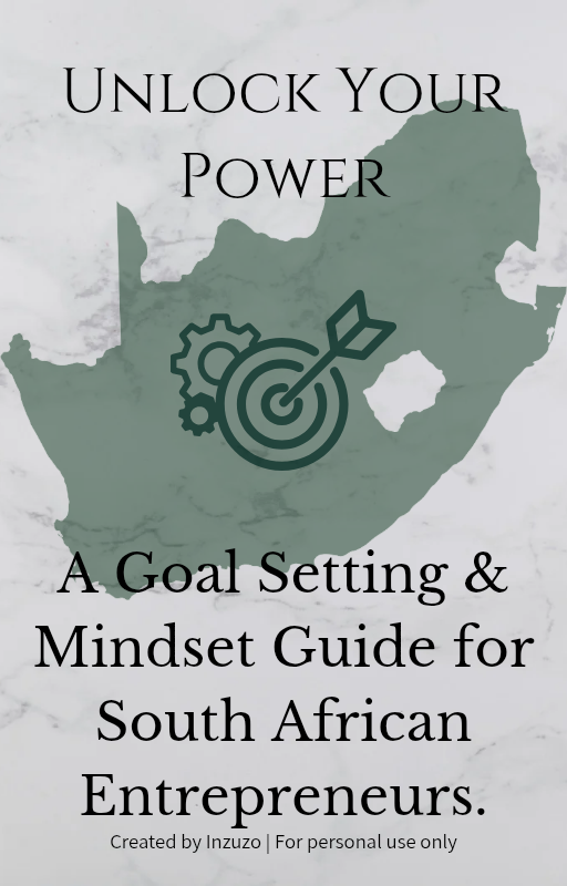 Unlock Your Power: A Goal Setting & Mindset Guide for South African Entrepreneurs
